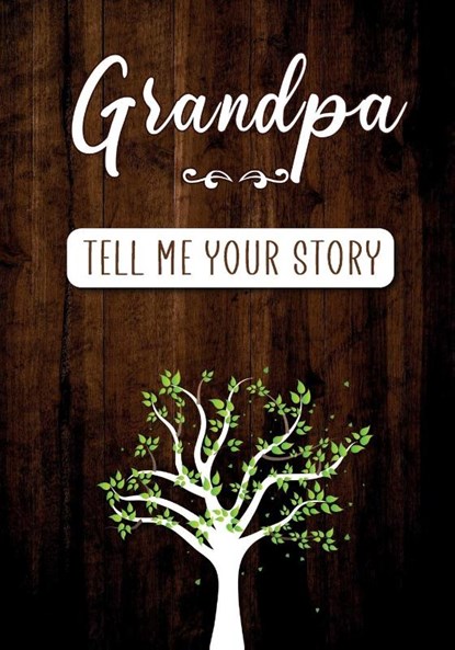 Grandpa Tell me your Story, Erika Rossi ; O Linda Vida - Paperback - 9782384130092
