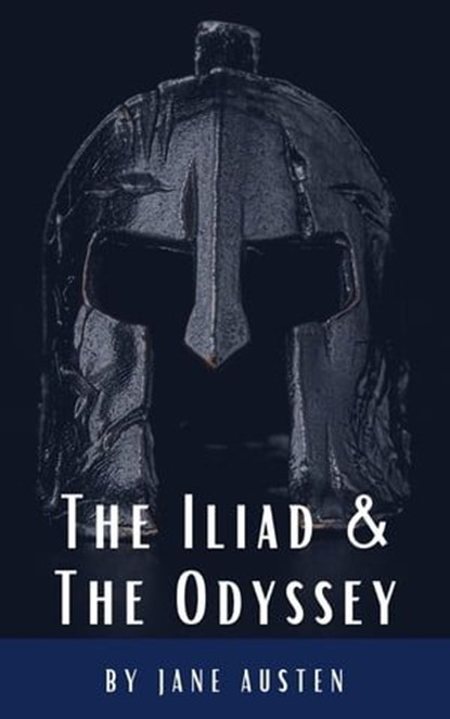 The Iliad & The Odyssey, Homer ; Classics HQ - Ebook - 9782384230587