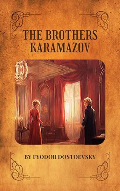 The Brothers Karamazov, Fyodor Dostoevsky ; Zenith Crescent Moon Press - Ebook - 9782384234431