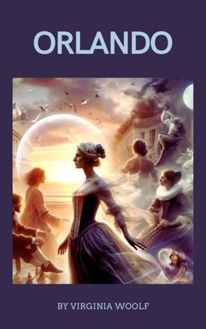 Orlando, Virginia Woolf ; Zenith Crescent Moon Press - Ebook - 9782384235759
