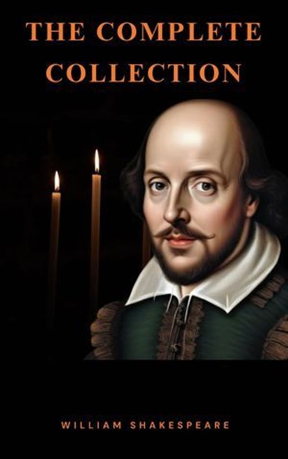 The Complete Works of William Shakespeare, William Shakespeare ; Zenith Crescent Moon Press - Ebook - 9782384236176