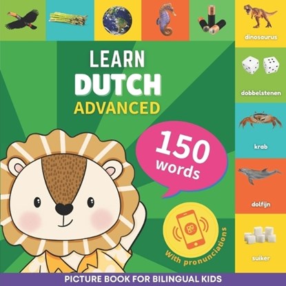 Learn dutch - 150 words with pronunciations - Advanced, Goosenbooks - Paperback - 9782384570386