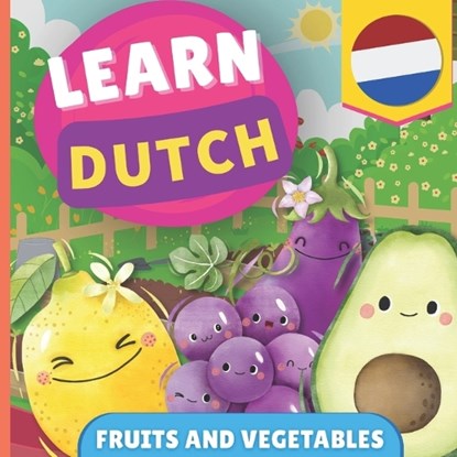 Learn dutch - Fruits and vegetables, Gnb - Paperback - 9782384570638