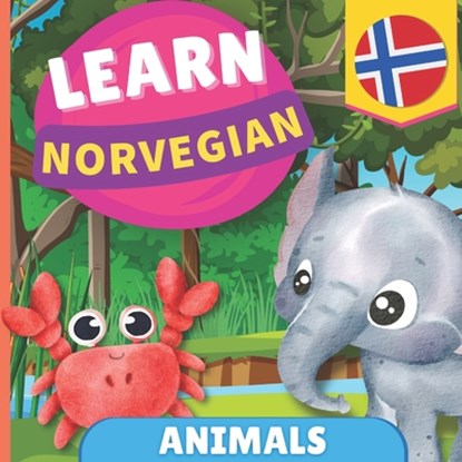 Learn norwegian - Animals: Picture book for bilingual kids - English / Norwegian - with pronunciations, Gnb - Paperback - 9782384570928