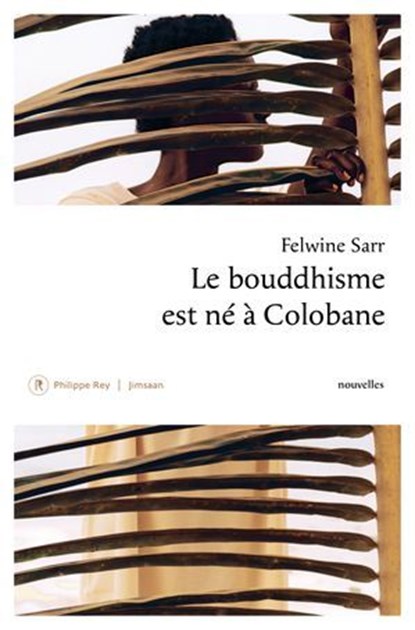 Le bouddhisme est né à Colobane, Felwine Sarr - Ebook - 9782384820825