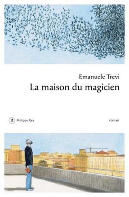 La maison du magicien, Emanuele Trevi - Ebook - 9782384822089