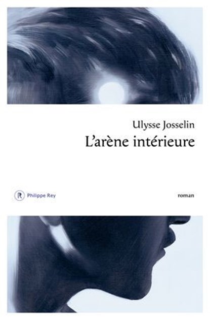 L'arène intérieure, Ulysse Josselin - Ebook - 9782384822461