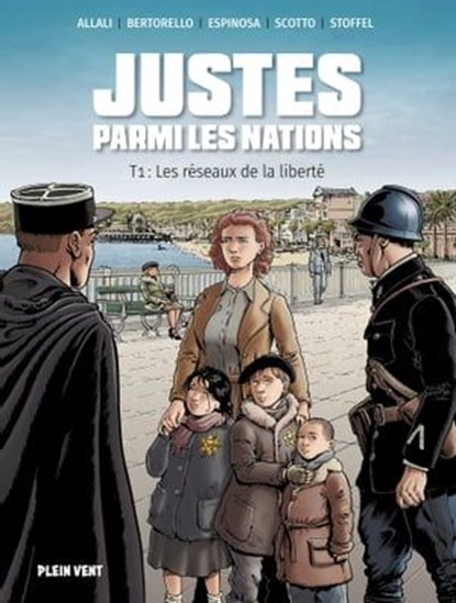 Justes parmi les nations, Yvon Bertorello ; Serge Scotto ; Éric Stoffel - Ebook - 9782384880256