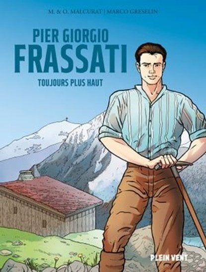 Pier Giorgio Frassati, Olivier Malcurat ; Marie Malcurat - Ebook - 9782384880720
