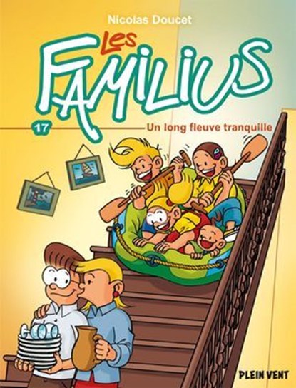 Les Familius, Un long fleuve tranquille, Nicolas Doucet - Ebook - 9782384881581