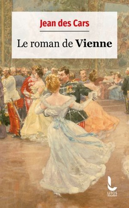 Le Roman de Vienne, Jean des Cars - Ebook - 9782385060176