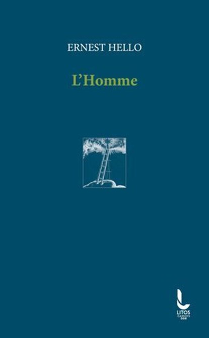 L'Homme, Ernest Hello ; Eric Walbecq - Ebook - 9782385060633
