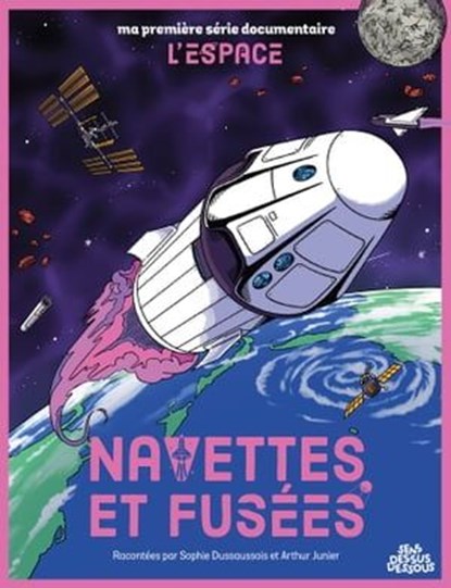 Navettes Et Fusées, Sophie Dussaussois ; Arthur Junier - Ebook - 9782385072025