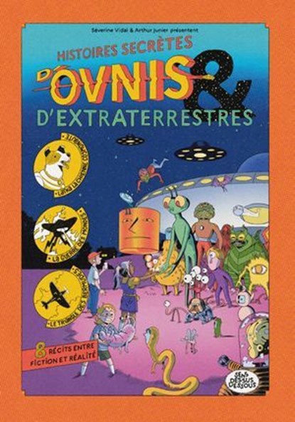 Histoires secrètes d'ovnis et d'extraterrestres, Séverine Vidal - Ebook - 9782385072377
