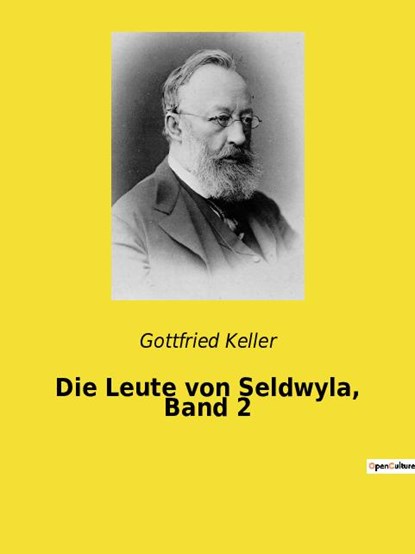 Die Leute von Seldwyla, Band 2, Gottfried Keller - Paperback - 9782385083908