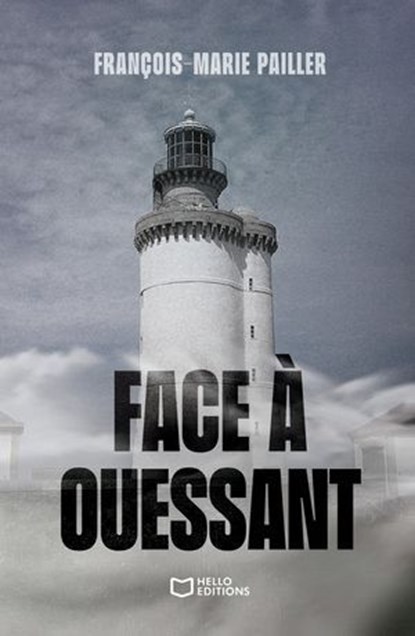 Face à Ouessant, François-Marie Pailler - Ebook - 9782385106294