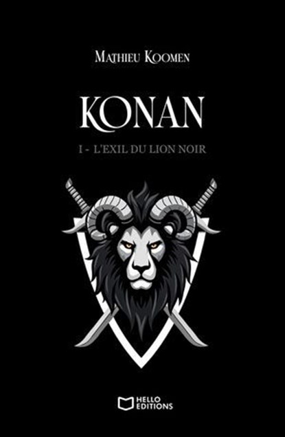 Konan - Tome I : L'exil du Lion Noir, Mathieu Koomen - Ebook - 9782385107352
