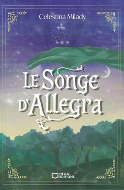 Le Songe d'Allegra, Celestina Milady - Ebook - 9782385108281