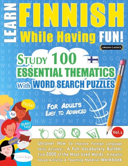 LEARN FINNISH WHILE HAVING FUN! - FOR ADULTS, Linguas Classics - Paperback - 9782385110420