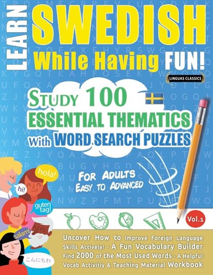 LEARN SWEDISH WHILE HAVING FUN! - FOR ADULTS, Linguas Classics - Paperback - 9782385110444