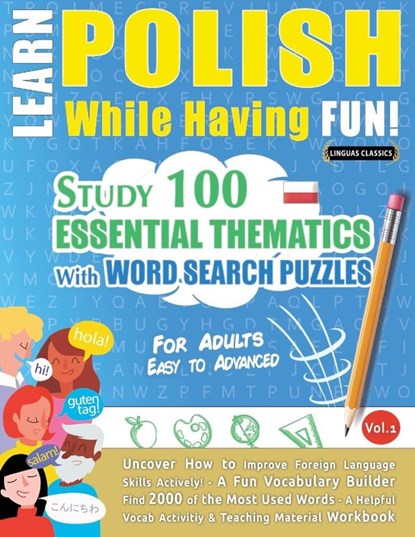 LEARN POLISH WHILE HAVING FUN! - FOR ADULTS, Linguas Classics - Paperback - 9782385110499