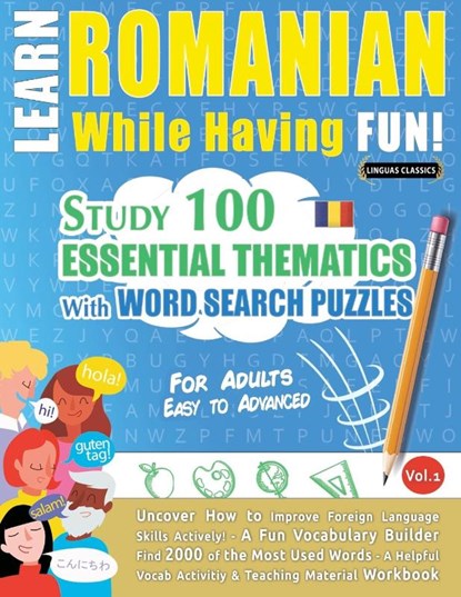 LEARN ROMANIAN WHILE HAVING FUN! - FOR ADULTS, Linguas Classics - Paperback - 9782385110505