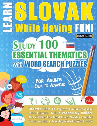 LEARN SLOVAK WHILE HAVING FUN! - FOR ADULTS, Linguas Classics - Paperback - 9782385110567