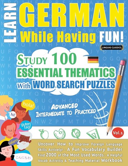 LEARN GERMAN WHILE HAVING FUN! - ADVANCED, Linguas Classics - Paperback - 9782385110765