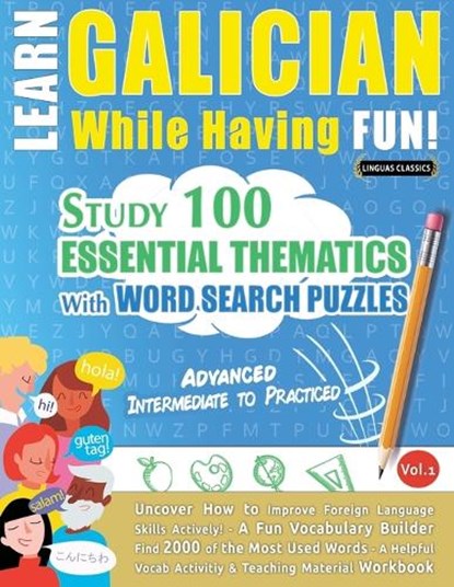 Learn Galician While Having Fun! - Advanced, Linguas Classics - Paperback - 9782385110871
