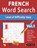 FRENCH WORD SEARCH - LEVEL OF DIFFICULTY, Delta Classics - Paperback - 9782385112431