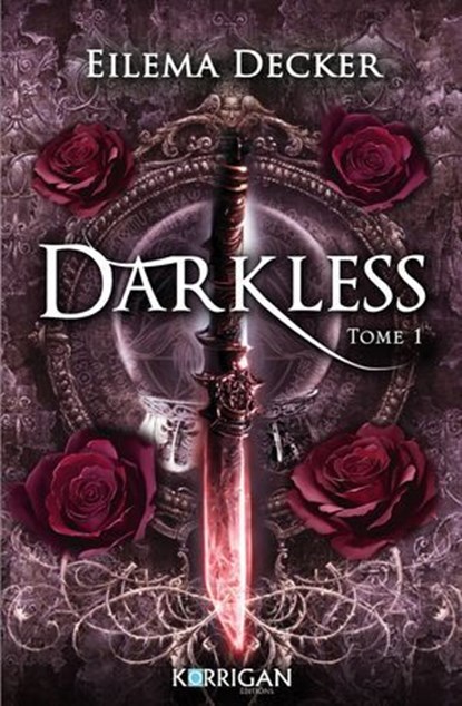 Darkless, Eilema Decker - Ebook - 9782385161002