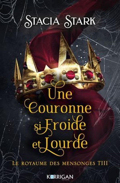 Le royaume des mensonges T3, Stacia Stark - Ebook - 9782385161385