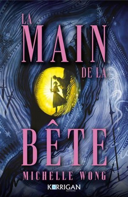 La Main de la Bête, Michelle Wong - Ebook - 9782385161996