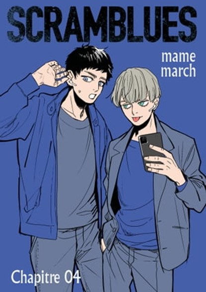 Scramblues - Chapitre 4 (VF), mame march - Ebook - 9782385310165