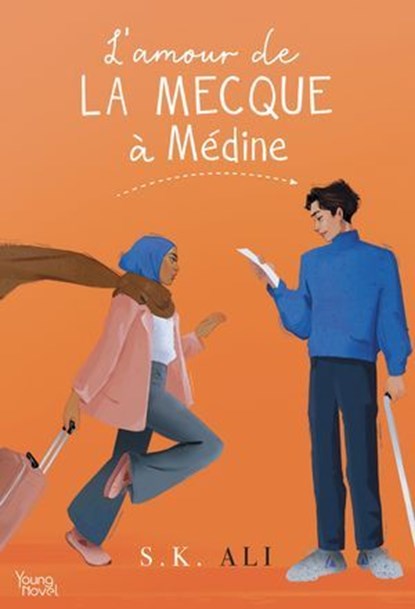 L'amour de La Mecque à Médine, S. K. Ali - Ebook - 9782385310783