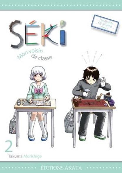 Séki, mon voisin de classe - Tome 2, Takuma Morishige - Ebook - 9782385311223