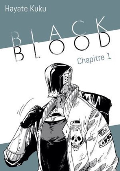 Black Blood - Chapitre 1 (VF), Hayate Kuku - Ebook - 9782385315467