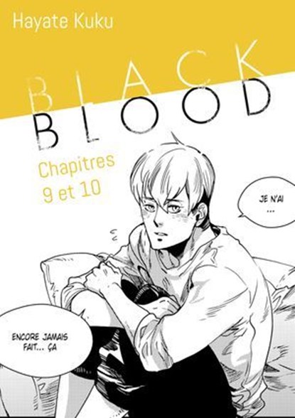 Black Blood - Chapitre 9-10 (VF), Hayate Kuku - Ebook - 9782385315542