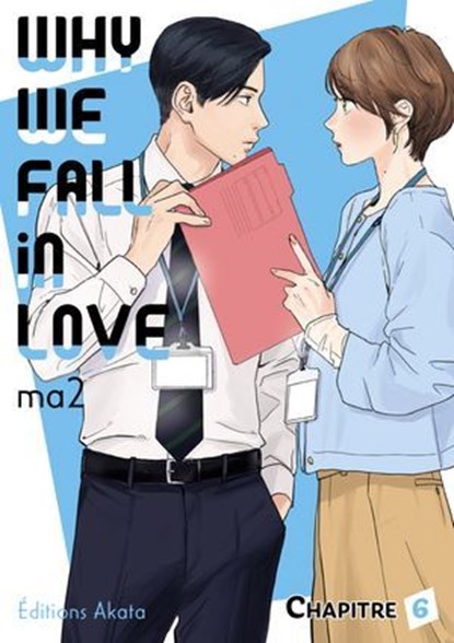Why we fall in love - Chapitre 6 (VF), Ma2 - Ebook - 9782385319182