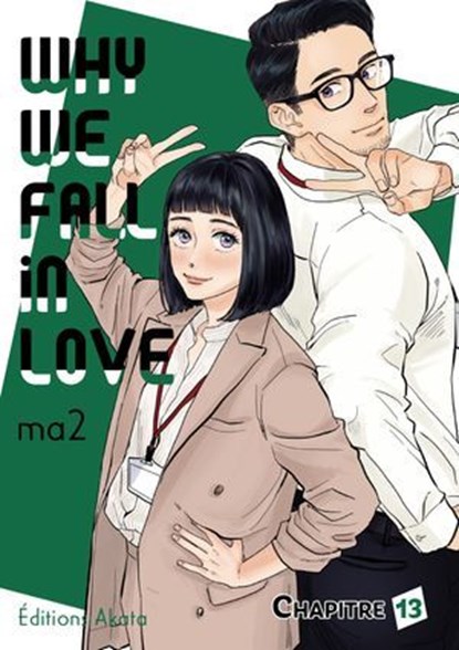 Why we fall in love - Chapitre 13 (VF), Ma2 - Ebook - 9782385319731