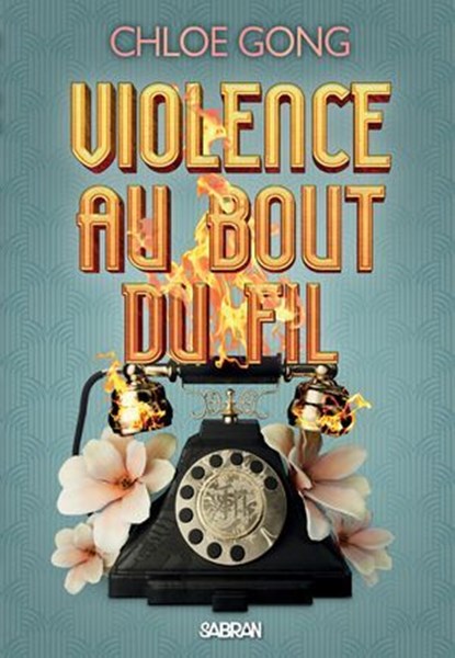Violence au bout du fil (e-book) - Tome 03, Chloe Gong - Ebook - 9782385601119