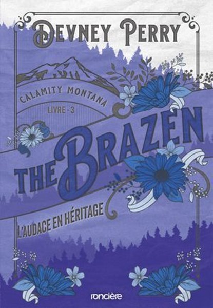 Calamity Montana - Tome 03 The Brazen - L'Audace en héritage (e-book), Devney Perry - Ebook - 9782385661304