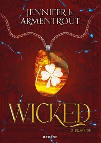 Wicked - Tome 03 Bravoure (e-book), Jennifer L. Armentrout - Ebook - 9782385661403