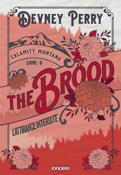 Calamity Montana - Tome 06 The Brood - L'Attirance interdite (e-book), Devney Perry - Ebook - 9782385663117