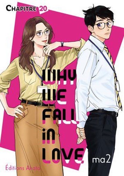 Why we fall in love - Chapitre 20 (VF), Ma2 - Ebook - 9782385696436