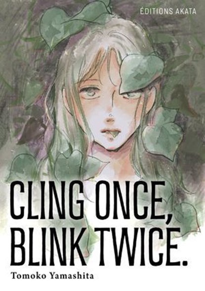 Cling Once, Blink Twice (VF), Tomoko Yamashita - Ebook - 9782385696443