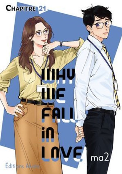 Why we fall in love - Chapitre 21 (VF), Ma2 - Ebook - 9782385696481