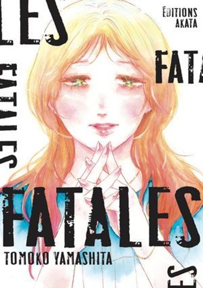 Fatales, Tomoko Yamashita - Ebook - 9782385696573