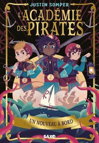 L'Académie des pirates - Tome 01 Un nouveau à bord (e-book), Justin Somper - Ebook - 9782385701123