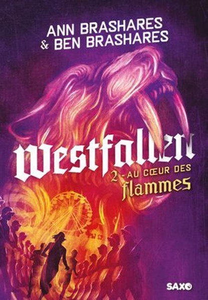 Westfallen - Livre 02 Au coeur des flammes (e-book), Ann Brashares ; Ben Brashares - Ebook - 9782385701697